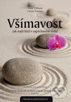 Kniha: Všímavost (Danny Penman a Mark Williams). ANAG, 2014